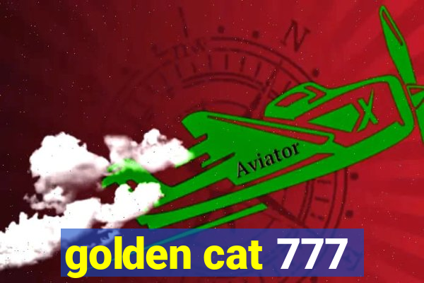 golden cat 777